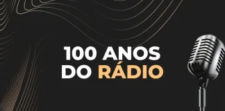 7 DE SETEMBRO DE 1922 – 7 DE SETEMBRO DE 2022: 100 ANOS DO RÁDIO NO BRASIL – Podcast