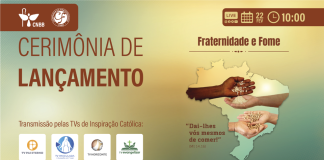 CNBB LANÇA CAMPANHA DA FRATERNIDADE NESTA QUARTA-FEIRA, 22.02