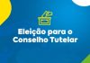 ELEIÇÕES PARA O CONSELHO TUTELAR OCORREM NESTE DOMINGO, 01.10