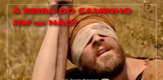 ARTIGO – À BEIRA DO CAMINHO – SIM OU NÃO?