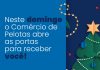 COMÉRCIO DE PELOTAS ABERTO NOS DOMINGOS DE DEZEMBRO
