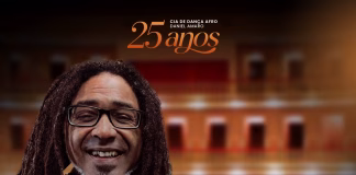 CIA. DE DANÇA AFRO DANIEL AMARO COMPLETA 25 ANOS
