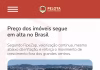 CONFIRA: PREÇO DOS IMÓVEIS SEGUE EM ALTA NO BRASIL