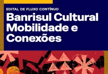 BANRISUL CULTURAL CONCEDERÁ BOLSAS DE ATÉ R$ 20 MIL PARA ESTUDANTES E ARTISTAS EM VIAGENS DE FORMAÇÃO E QUALIFICAÇÃO