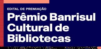 BANRISUL CULTURAL LANÇA PRÊMIO PARA VALORIZAR BIBLIOTECAS PÚBLICAS DO RS