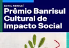 BANRISUL CULTURAL DESTINARÁ R$ 2,5 MI EM PRÊMIOS