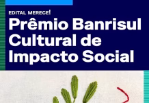 BANRISUL CULTURAL DESTINARÁ R$ 2,5 MI EM PRÊMIOS